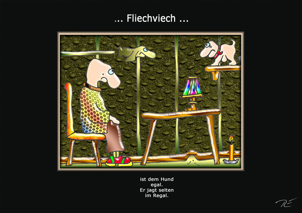 ... Fliechviech ...