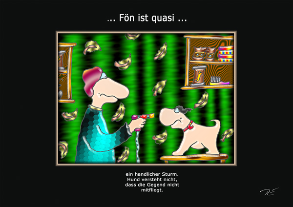 ... Fön ist quasi ...