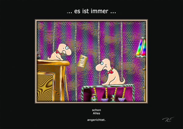 ... es ist immer ...