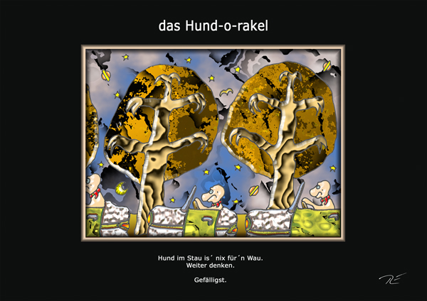... das hund-o-rakel ...