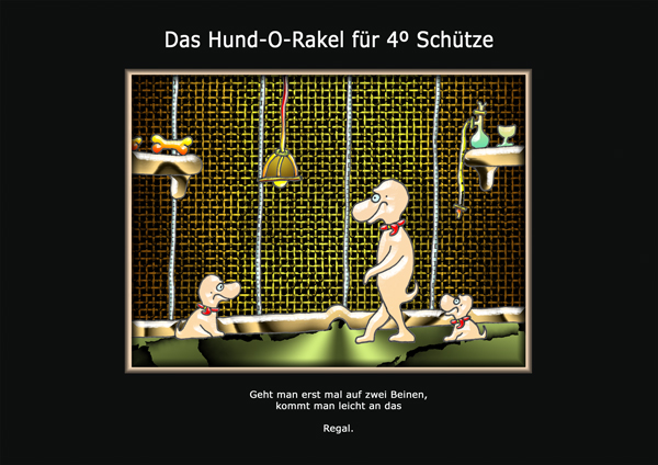 ... das hund-o-rakel ...