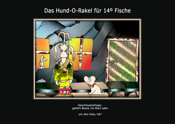 ... das hund-o-rakel ...