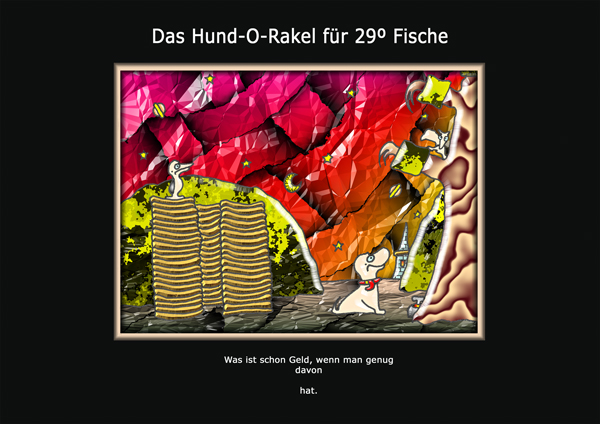 ... das hund-o-rakel ...