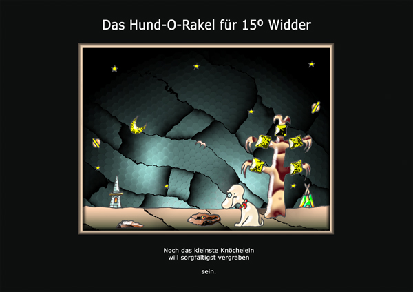 ... das hund-o-rakel ...