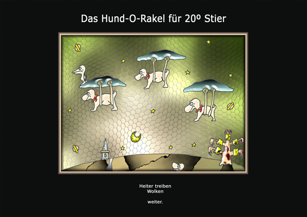 ... das hund-o-rakel ...