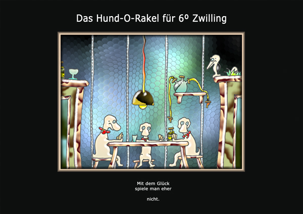 ... das hund-o-rakel ...