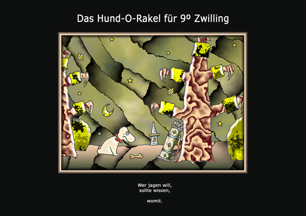 ... das hund-o-rakel ...