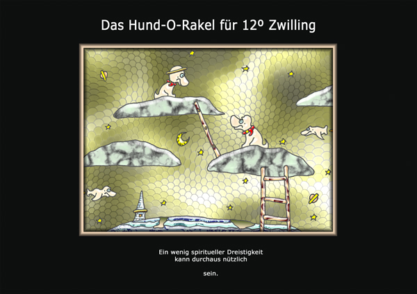 ... das hund-o-rakel ...
