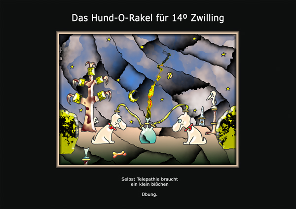 ... das hund-o-rakel ...