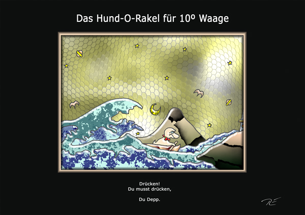 ... das hund-o-rakel ...