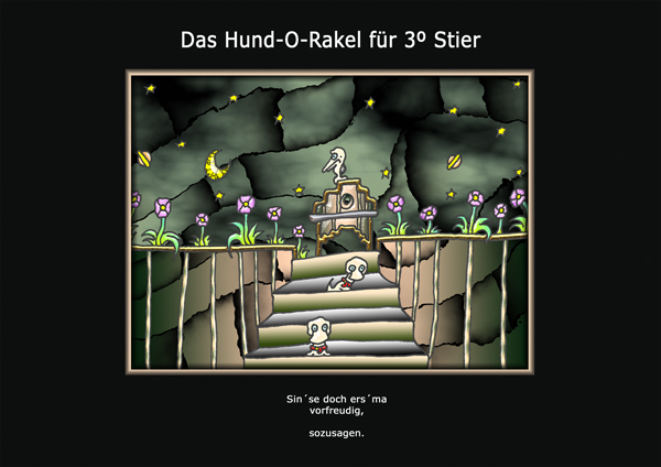 ... das hund-o-rakel ...