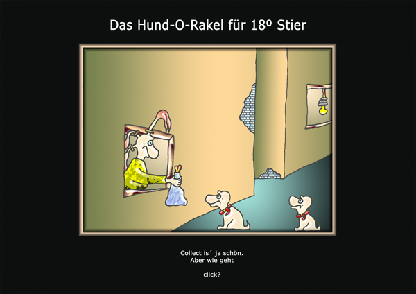 ... das hund-o-rakel ...