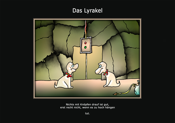 ... das Lyrakel ...