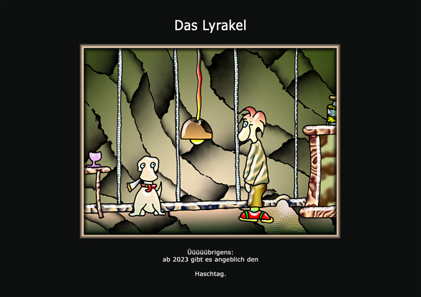 ... das Lyrakel ...
