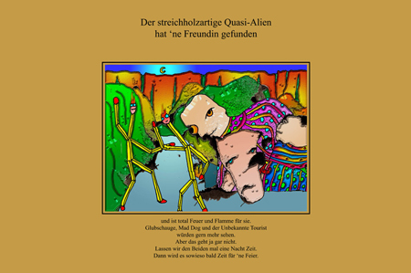 Der streichholzartige Quasi-Alien hat 'ne Freundin gefunden