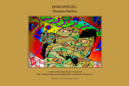 HOHLSPIEGEL: Mumien-Sterben