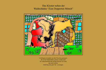 Das Kloster neben der Waldschänke 